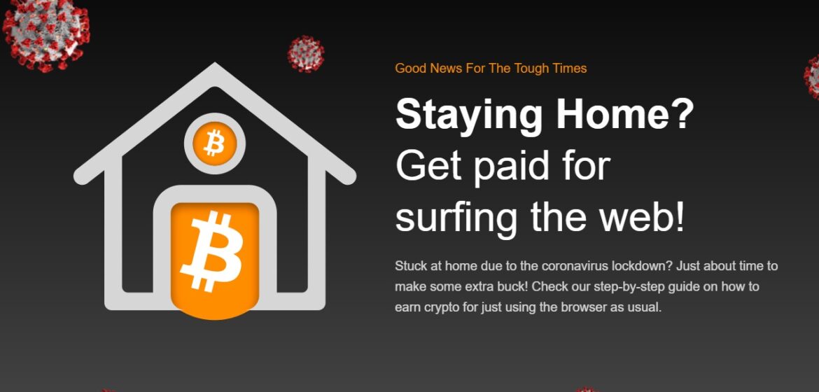 Staying home! Get paid in Bitcoin surfing the web
