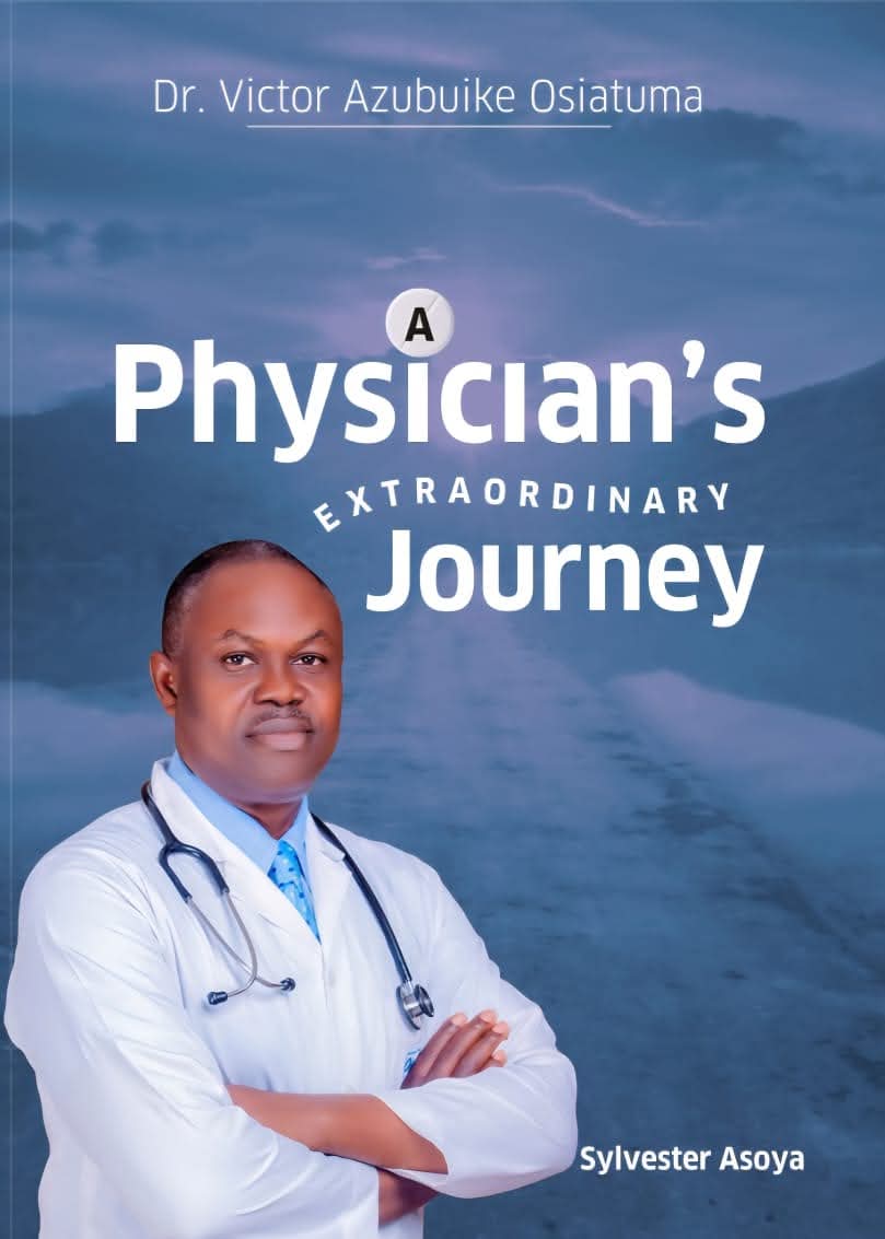 ON THE TRACK OF AN UNUSUAL STETHOSCOPE: A Review of Dr Victor Azubuike Osiatuma: A Physician’s Extraordinary Journey