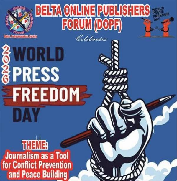 Delta Online Publishers Forum to Mark World Press Freedom Day with Focus on Peace Building Journalism in Asaba