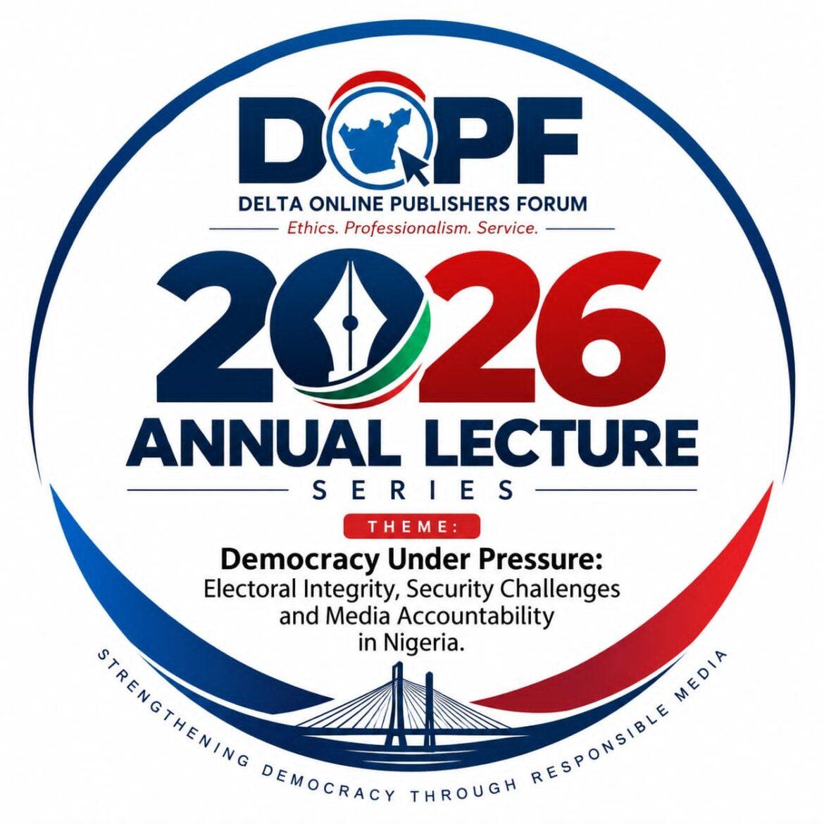 DOPF 2026 Conference: Online Publishers, Journalists, Stakeholders to Converge in Asaba for Democracy, Security Dialogue